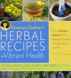 Herbal Recipes for Vibrant Health by Rosemary Gladstar
